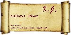 Kulhavi János névjegykártya